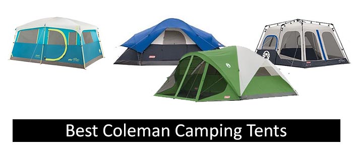 Best Coleman Camping Tents 2018